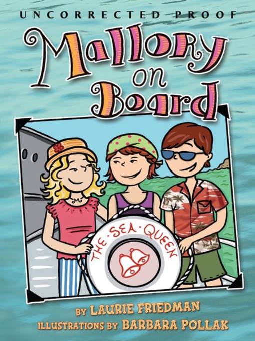 Title details for Mallory on Board by Laurie Friedman - Available